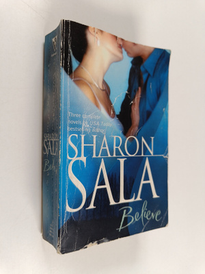 Sharon Sala : Believe