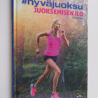 Kirsi Valasti : #hyväjuoksu : juoksemisen ilo - pikkukuva 1