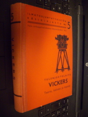 Tulenjohtolaite Vickers - Teoria, kalusto ja käyttö (1945)