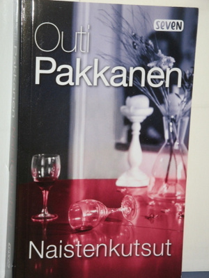 Outi Pakkanen : Naistenkutsut