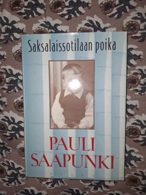 Pauli Saapunki : Saksalaissotilaan poika 1p