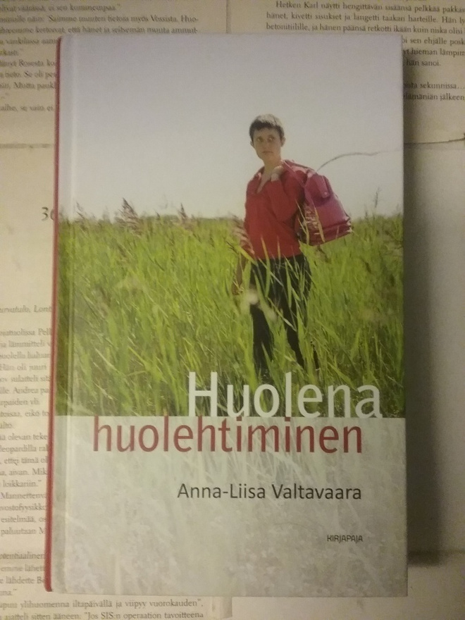 Anna-Liisa Valtavaara - Huolena huolehtiminen (sid.)