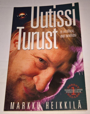 UUTISSII TURUST MARKKU HEIKKILÄ TURKULAISTEN VUOSIKIRJA 1