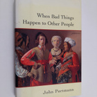 John Portmann : When Bad Things Happen to Other People - pikkukuva 1