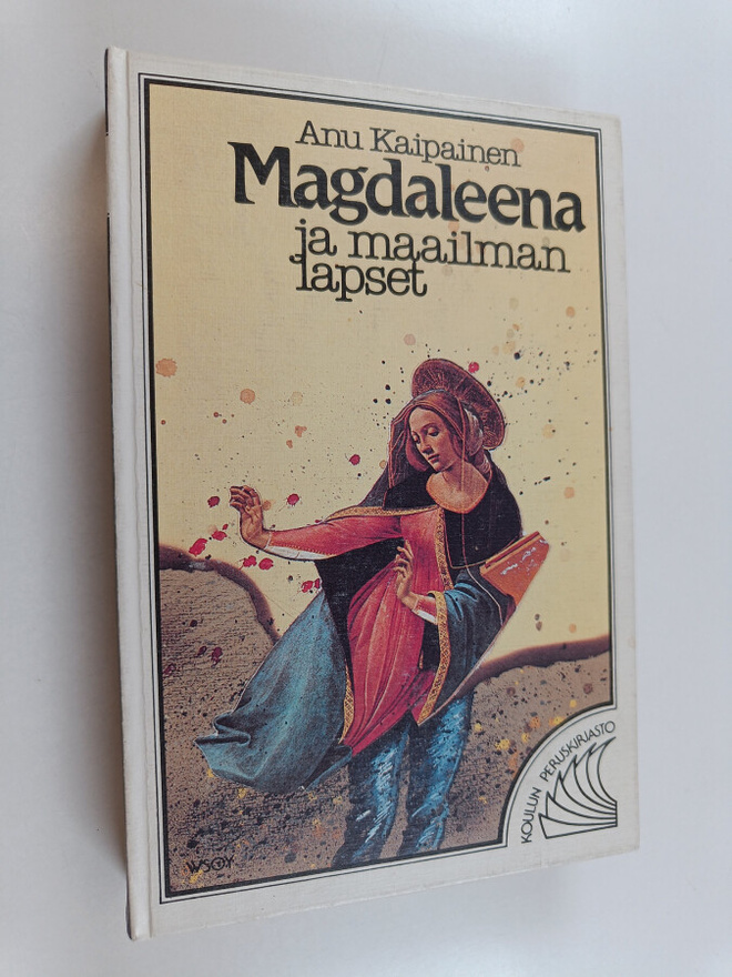 Anu Kaipainen : Magdaleena ja maailman lapset
