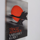 Tsingiz Aitmatov : Varhaiset kurjet ja muita novelleja - pikkukuva 1
