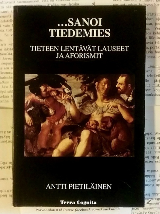 Antti Pietiläinen - ...sanoi tiedemies (nid.)