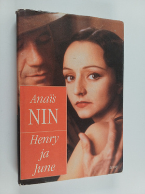 Anais Nin : Henry ja June
