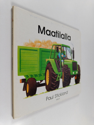 Paul Stickland : Maatilalla