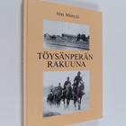 Ahti Mäntylä : Töysänperän rakuuna : muistelma - pikkukuva 1