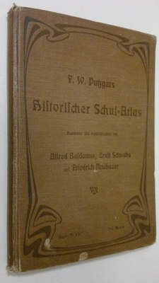 F. W. Putzgers : Historischer Schul-Atlas zur alten, mitt...