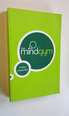 Eija (suom) Tervonen : The mind gym : mielen mestariksi