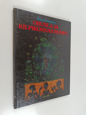 Manuel Castellanos : Orunla ja kilpikonnan rumpu : afroku...