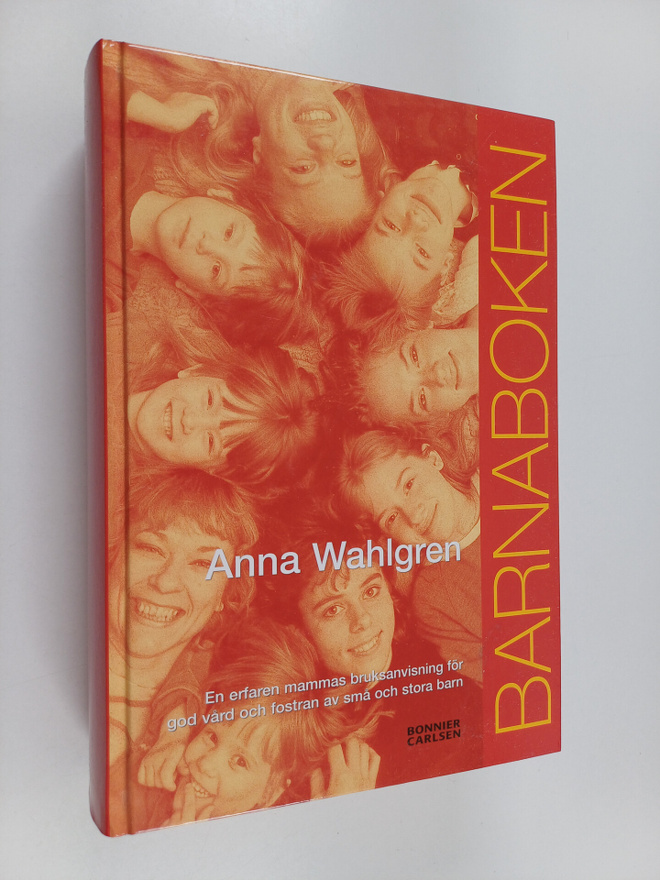 Anna Wahlgren : Barnaboken : en erfaren mammas bruksanvis...