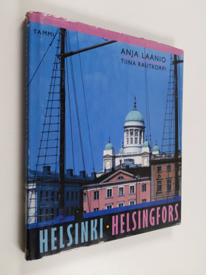 Anja Laanio : Helsinki Helsingfors