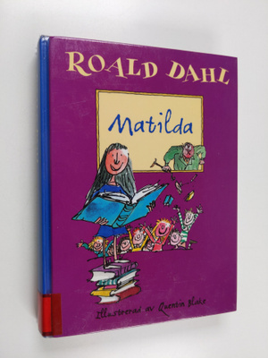 Roald Dahl : Matilda