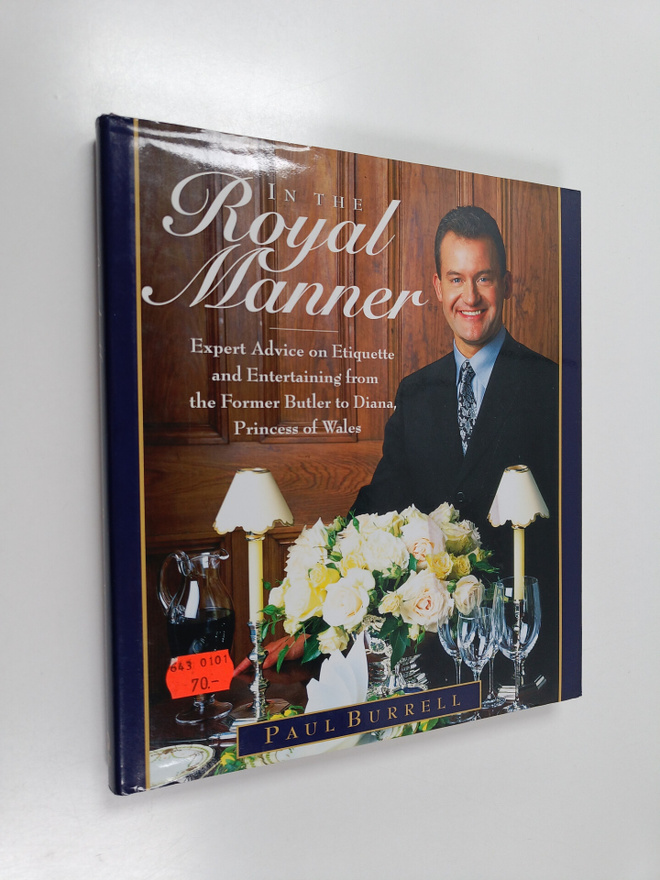 Paul Burrell : In the royal manner : expert advice on eti...