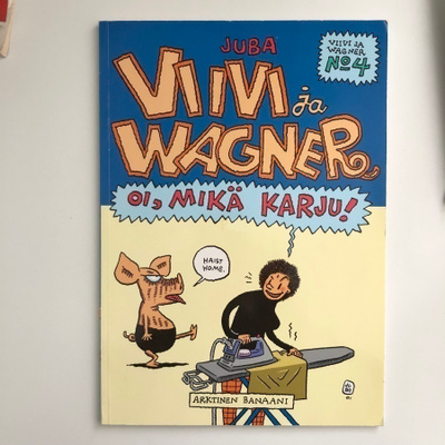 VIIVI JA WAGNER - Oi, mikä karju! albumi nro 4