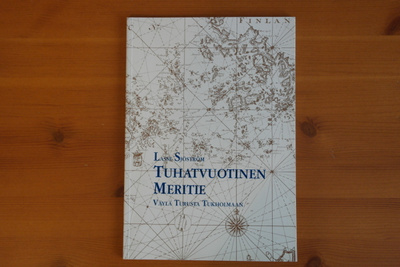 Lasse Sjöström:Tuhatvuotinen meritie.1.p.1989.Nid.Signeeraus