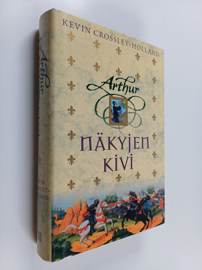 Kevin Crossley-Holland : Arthur : Näkyjen kivi