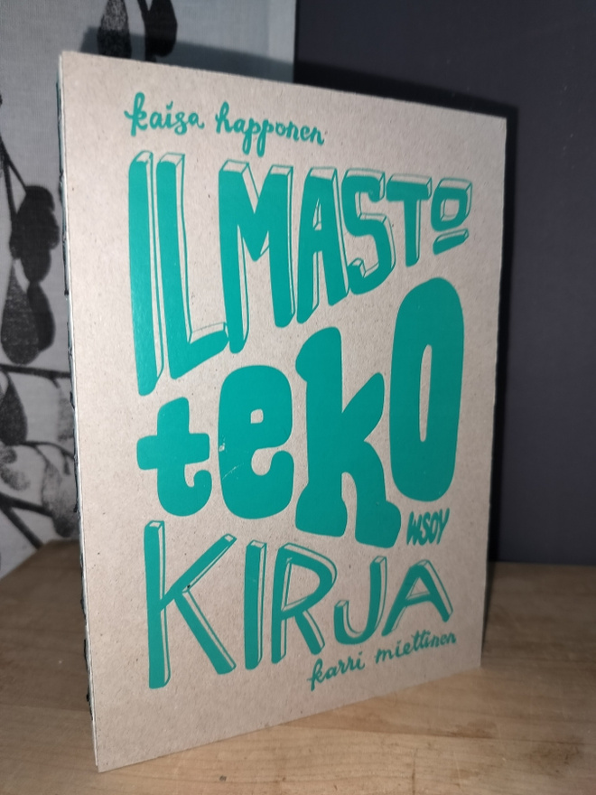 Ilmastotekokirja - Selätä ilmastoahdistus - Uusi