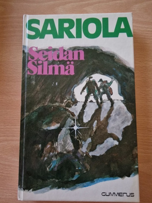 Mauri Sariola - Seidan silmä