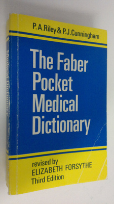P. A. Riley : The Faber pocket medical dictionary