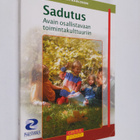 Liisa Karlsson : Sadutus : avain osallistavaan toimintaku... - pikkukuva 1