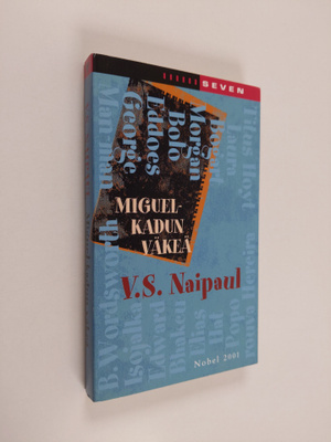 V. S. Naipaul : Miguel-kadun väkeä
