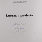 Erkki Pulliainen : Luonnon puolesta (signeerattu, tekijän... - pikkukuva 3