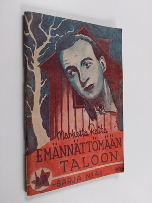 Marketta Raita : Emännättömään taloon