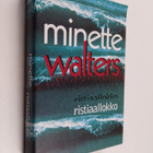 Minette Walters : Ristiaallokko - pikkukuva 1