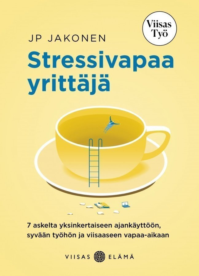 JP Jakonen: Stressivapaa yrittäjä