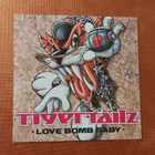 Tigertailz : 7" Love Bomb Baby (1989) - pikkukuva 1
