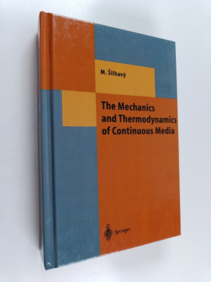 Miroslav Silhavy : The mechanics and thermodynamics of co...