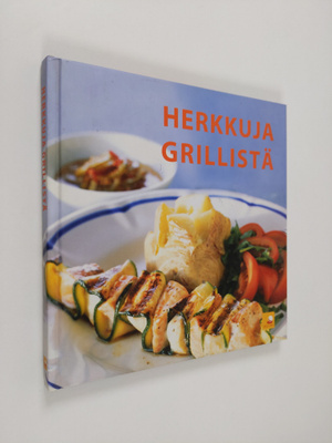 Cecilia Lundin : Herkkuja grillistä