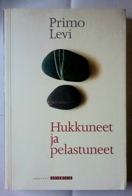 Primo Levi - Hukkuneet ja pelastuneet (nid.)
