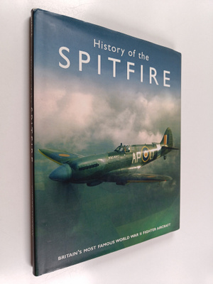 Robert Jackson : Spitfire : The history of Britain's Most...