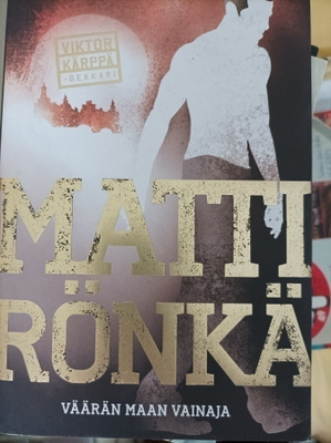 Rönkä Matti: Väärän maan vainaja / Levantin kyy ***)