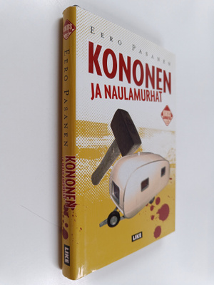 Eero Pasanen : Kononen ja naulamurhat