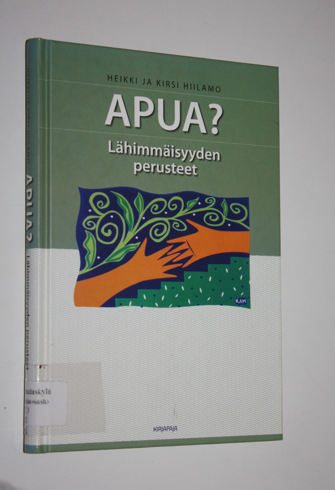 Heikki Hiilamo : Apua : lähimmäisyyden perusteet