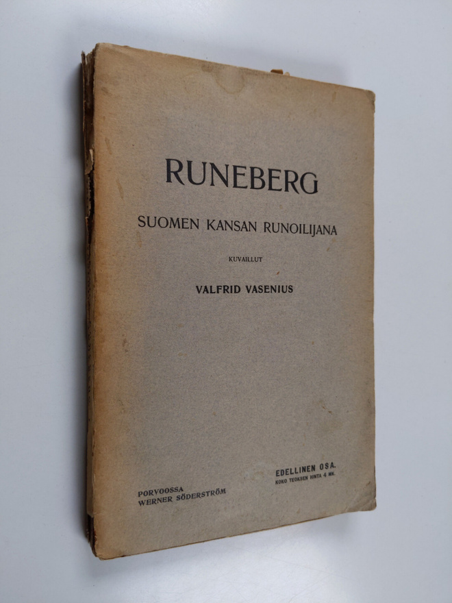 Valfrid Vasenius : Runeberg Suomen kansan runoilijana : e...