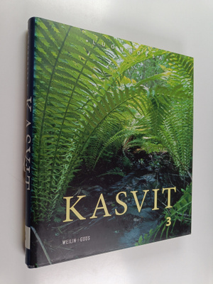 Mikko (toim.) Piirainen : Kasvit 3 : luonnossa