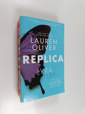 Lauren Oliver : Replica