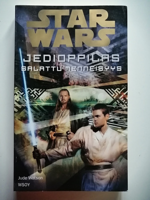 Watson, Jude: Star Wars: Jedioppilas 3: Salattu menneisyys
