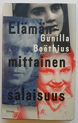 Gunilla Boëthius: Elämän mittainen salaisuus