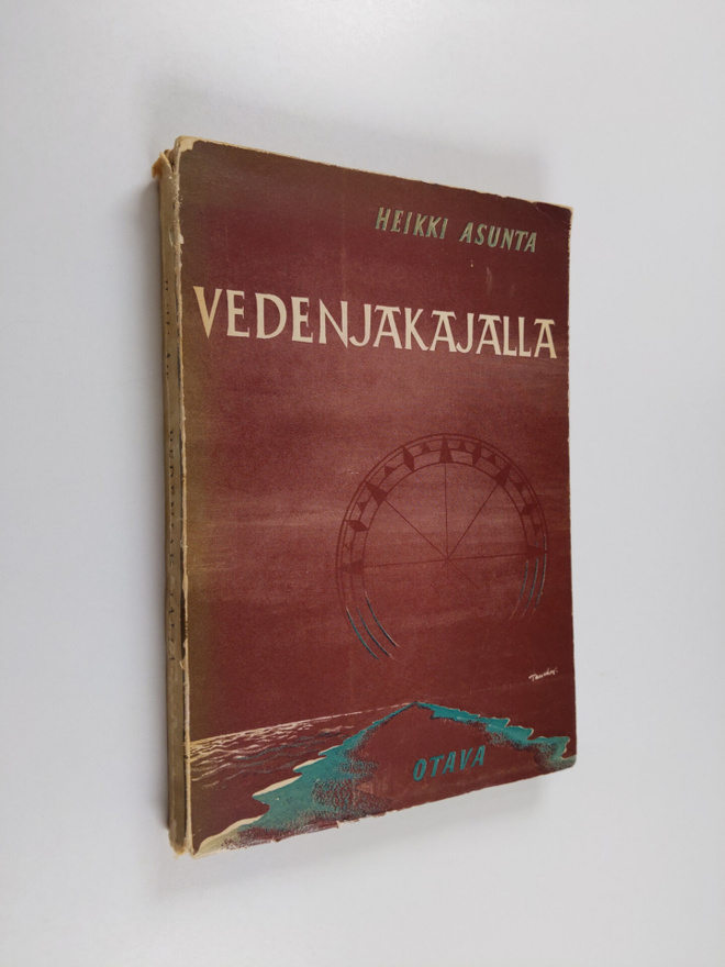 Heikki Asunta : Vedenjakajalla : Runoja vainon vuosilta
