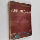 Heikki Asunta : Vedenjakajalla : Runoja vainon vuosilta - pikkukuva 1