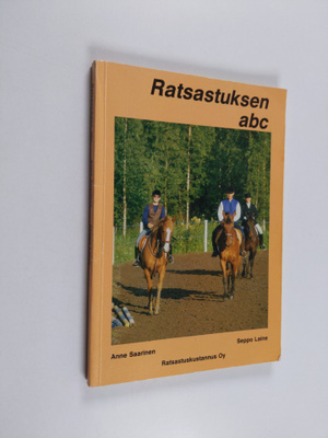 Anne Saarinen : Ratsastuksen abc