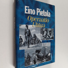 Eino Pietola : Operaatio Uhtua : dokumenttiromaani välira... - pikkukuva 1
